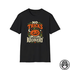 No Tricks Just Recovery Graphic T-Shirt Into Recovery