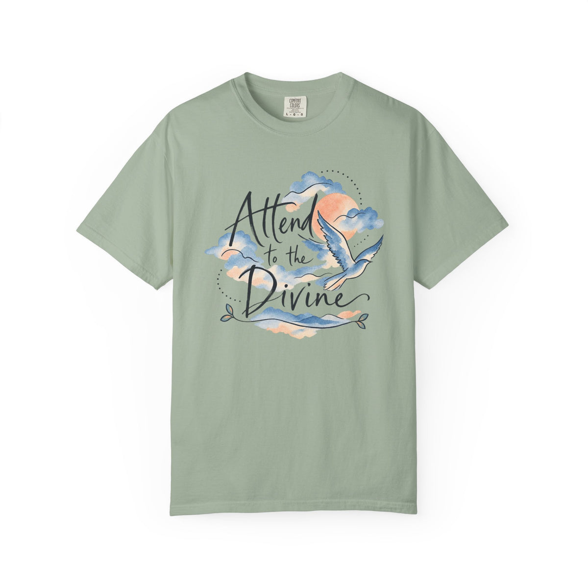 Attend to the Divine Spiritual Watercolor T-Shirt