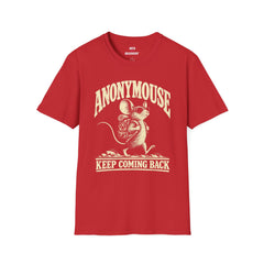 Anonymouse - Keep Coming Back Inverted T-Shirt