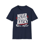 Never Going Back - Premium Cotton T-Shirt Into Recovery