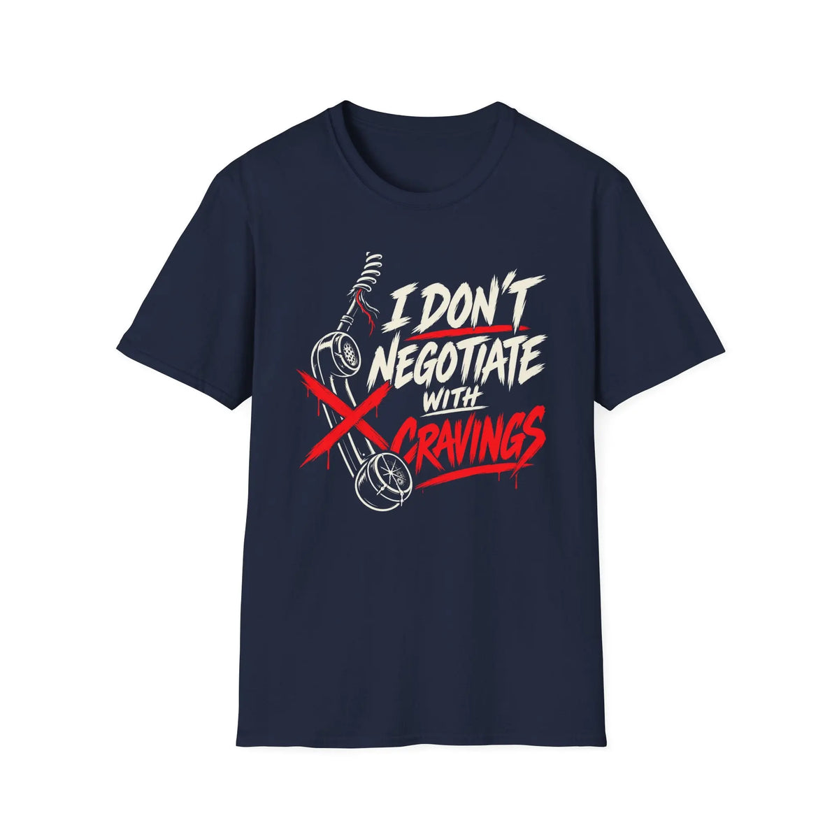 I Don't Negotiate With Cravings - Premium Cotton T-Shirt Into Recovery