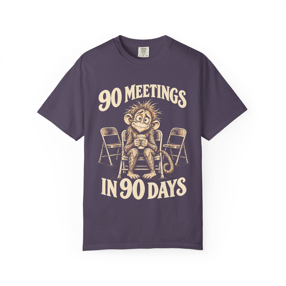 90 Meetings In 90 Days (Monkey) 12-Step Recovery T-shirt