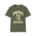 Anonymouse - Keep Coming Back Inverted T-Shirt