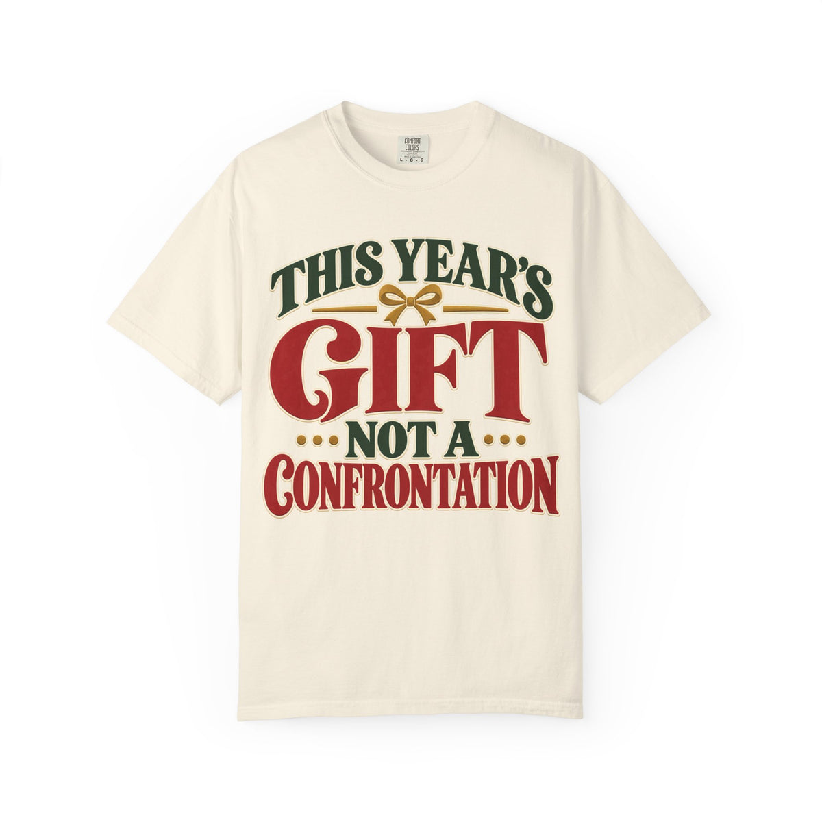 This Year's Gift Not a Confrontation Recovery T-Shirt