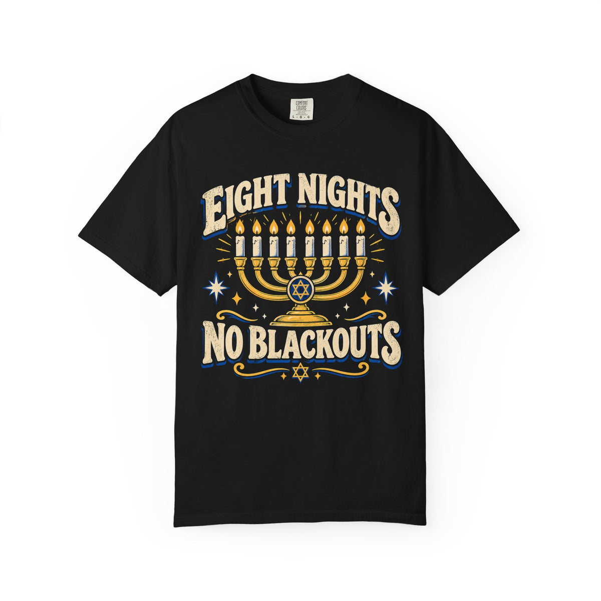 Eight Nights No Blackouts Hanukkah Recovery T-Shirt
