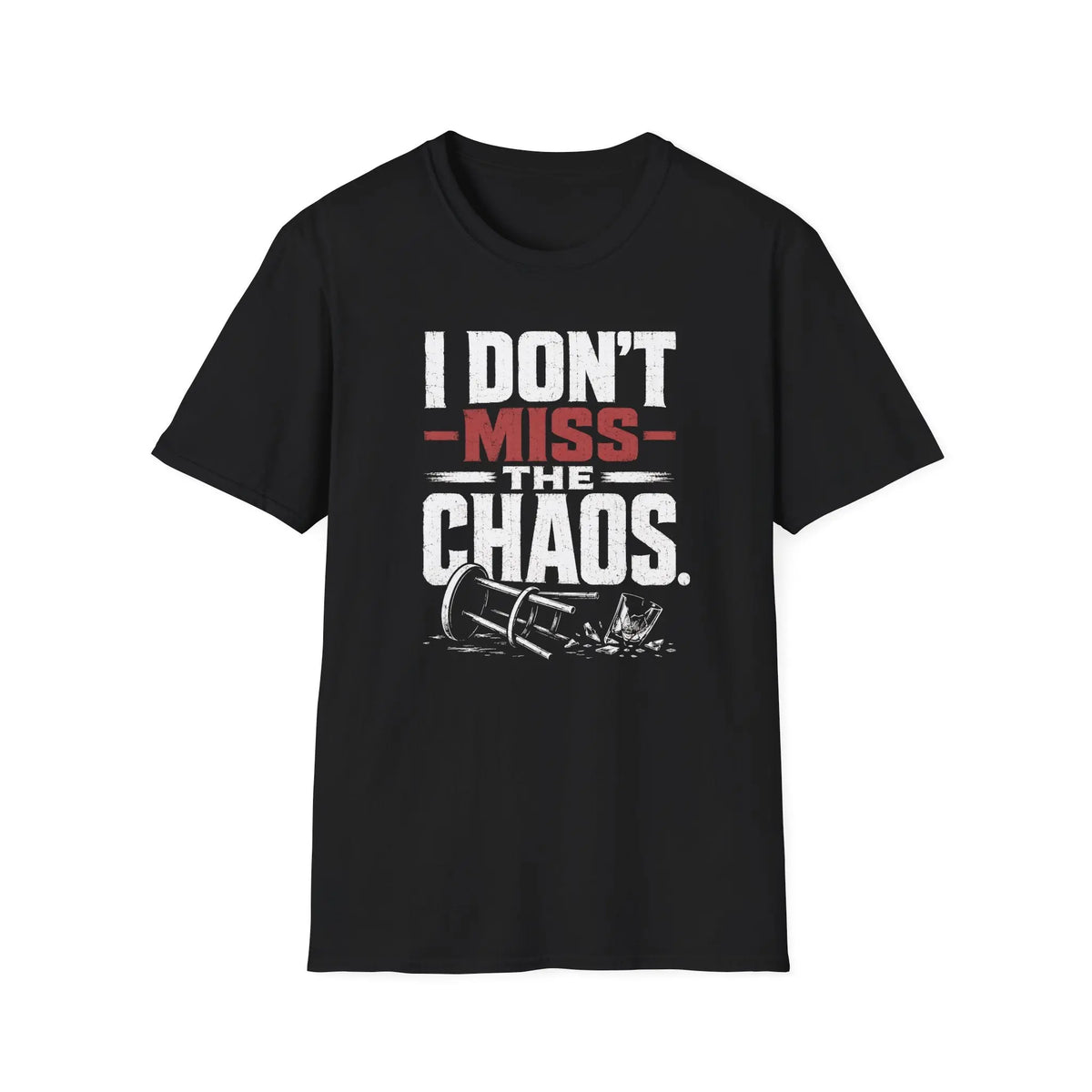 I Don't Miss The Choas - Premium Cotton T-Shirt Into Recovery