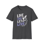 Live And Let Live - Premium Cotton T-Shirt Into Recovery