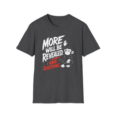 More Will Be Revealed - Premium Cotton T-Shirt Into Recovery