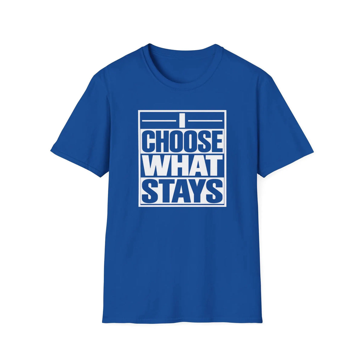 I Choose What Stays - Premium Cotton T-Shirt Into Recovery