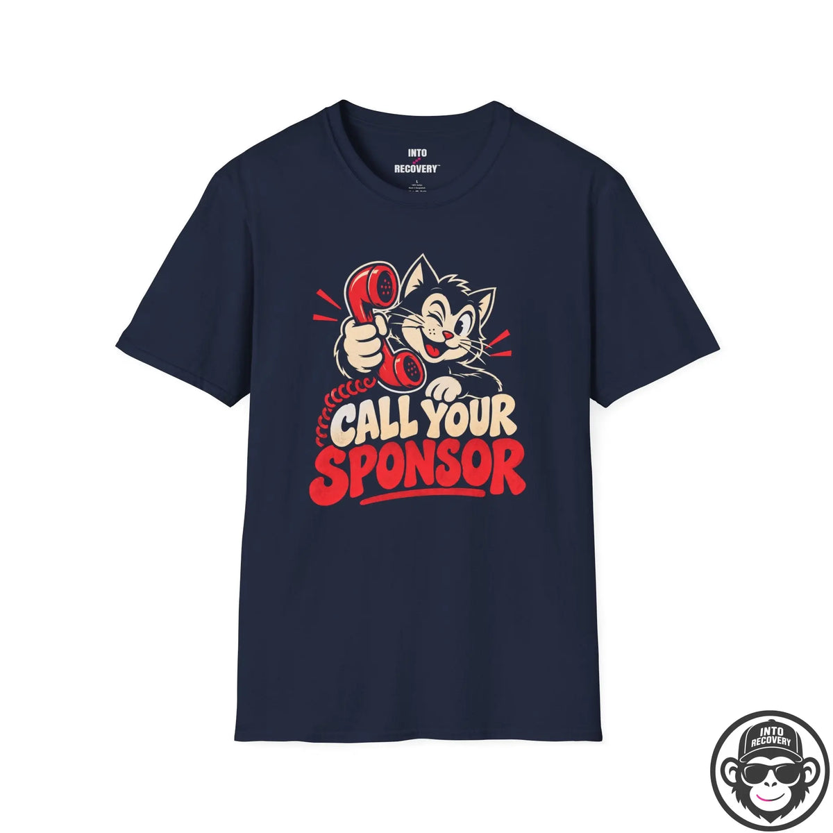 Call Your Sponsor Cat Recovery T-Shirt Printify