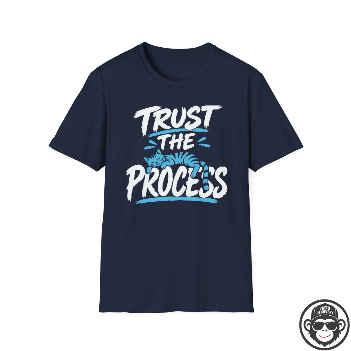 Trust The Process Cat Recovery T-Shirt Into Recovery