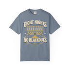 Eight Nights No Blackouts Hanukkah Recovery T-Shirt