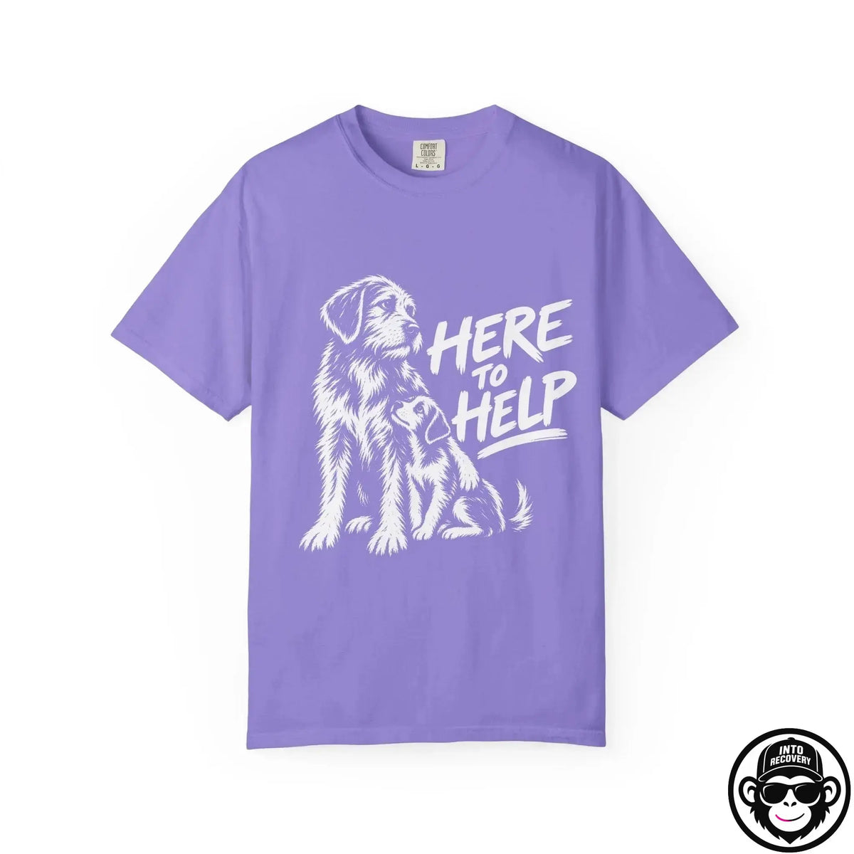 Here To Help- Comfort ColorsÂ® T-Shirt Into Recovery