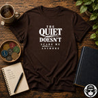 The Quiet Doesn't Scare Me Anymore - Comfort ColorsÂ® T-Shirt Into Recovery