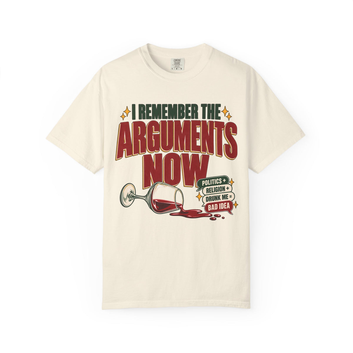 I Remember the Arguments Now 12-Step Recovery T-Shirt