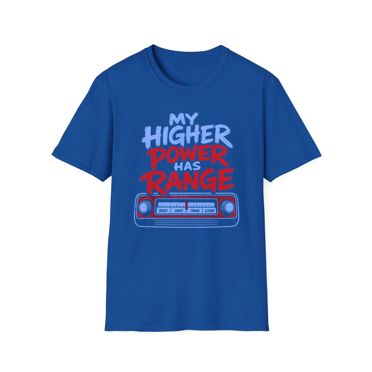 My Higher Power Has Range - Premium Cotton T-Shirt Into Recovery