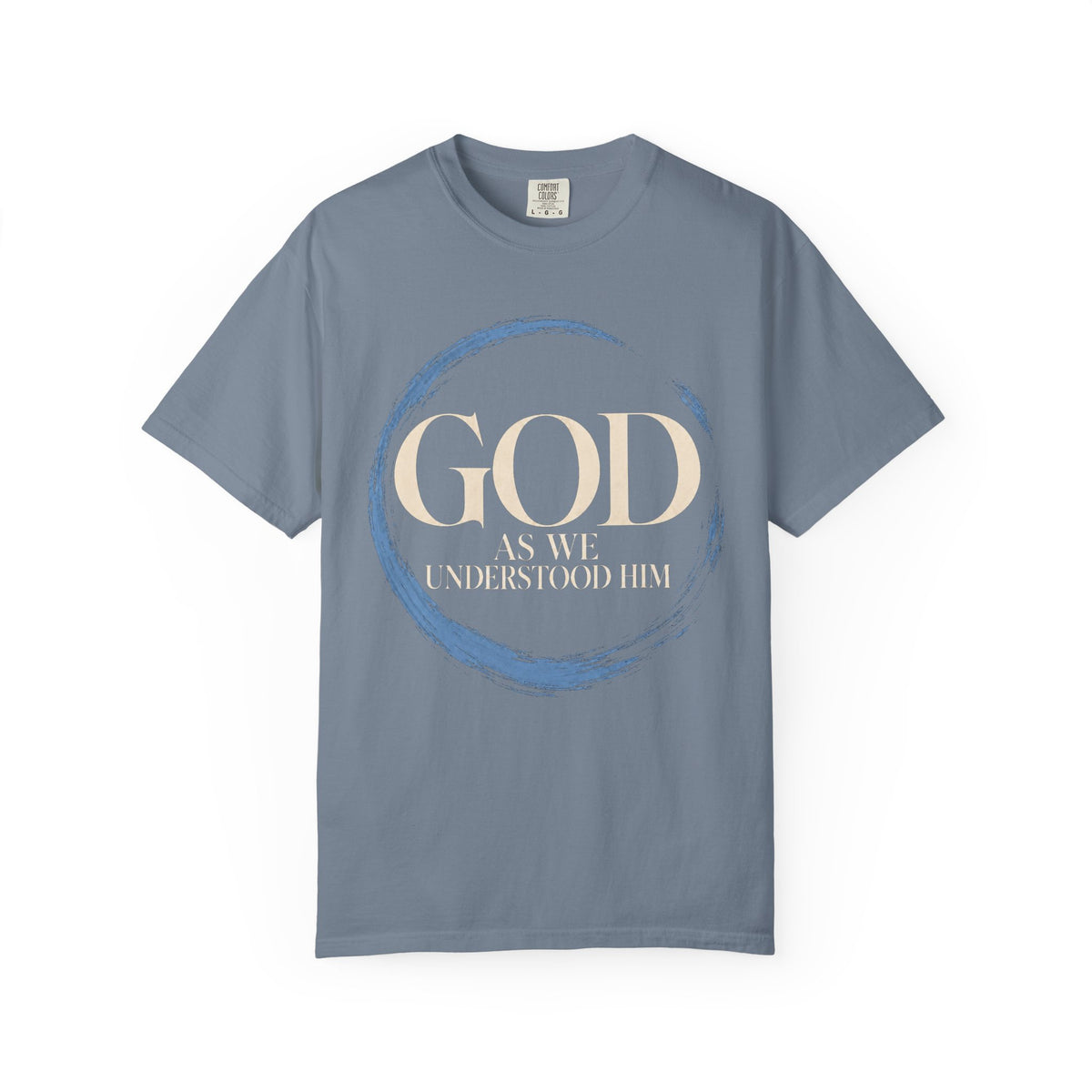God As We Understood Him Recovery T-Shirt