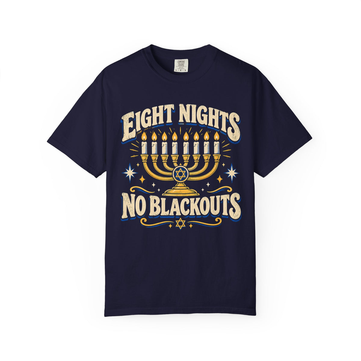 Eight Nights No Blackouts Hanukkah Recovery T-Shirt