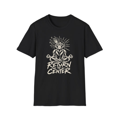 Return to Center Zen Monkey Meditation T-Shirt
