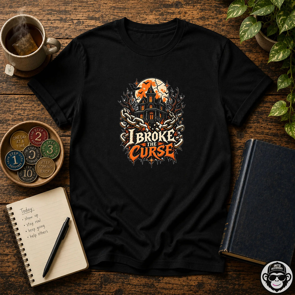 I Broke The Curse Recovery T-Shirt Into Recovery