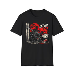 Let The Urge Die Hungry Sobriety T-Shirt