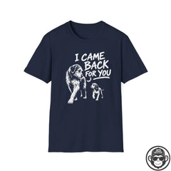 I Came Back For You - Premium Cotton T-Shirt Into Recovery