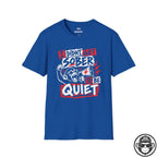 I Didn't Get Sober to Be Quiet Recovery T-Shirt Printify