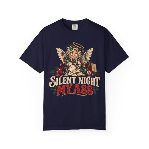 Silent Night My Ass Holiday Angel Christmas T-Shirt