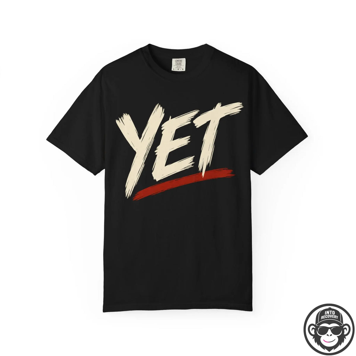 Yet 12-Step Recovery T-Shirt Into Recovery