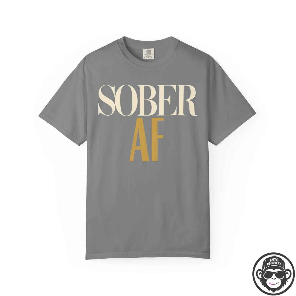 Sober AF Fashion Style Recovery T-Shirt Into Recovery