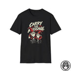 Carry The Message - Premium Cotton T-Shirt Into Recovery