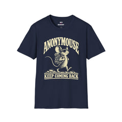 Anonymouse - Keep Coming Back Inverted T-Shirt