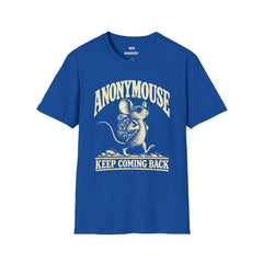 Anonymouse - Keep Coming Back Inverted T-Shirt