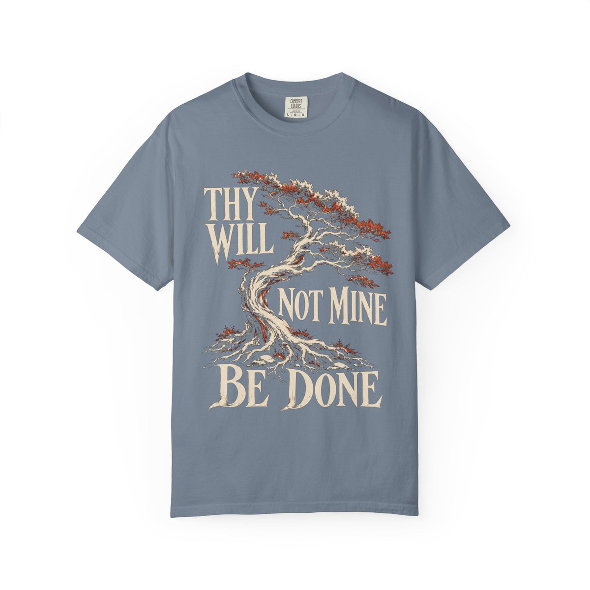 Thy Will Be Done T‑Shirt Recovery T-Shirt