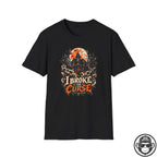I Broke The Curse Recovery T-Shirt Into Recovery