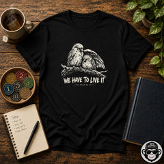 We Have To Live It Recovery Page 83 T-Shirt Into Recovery