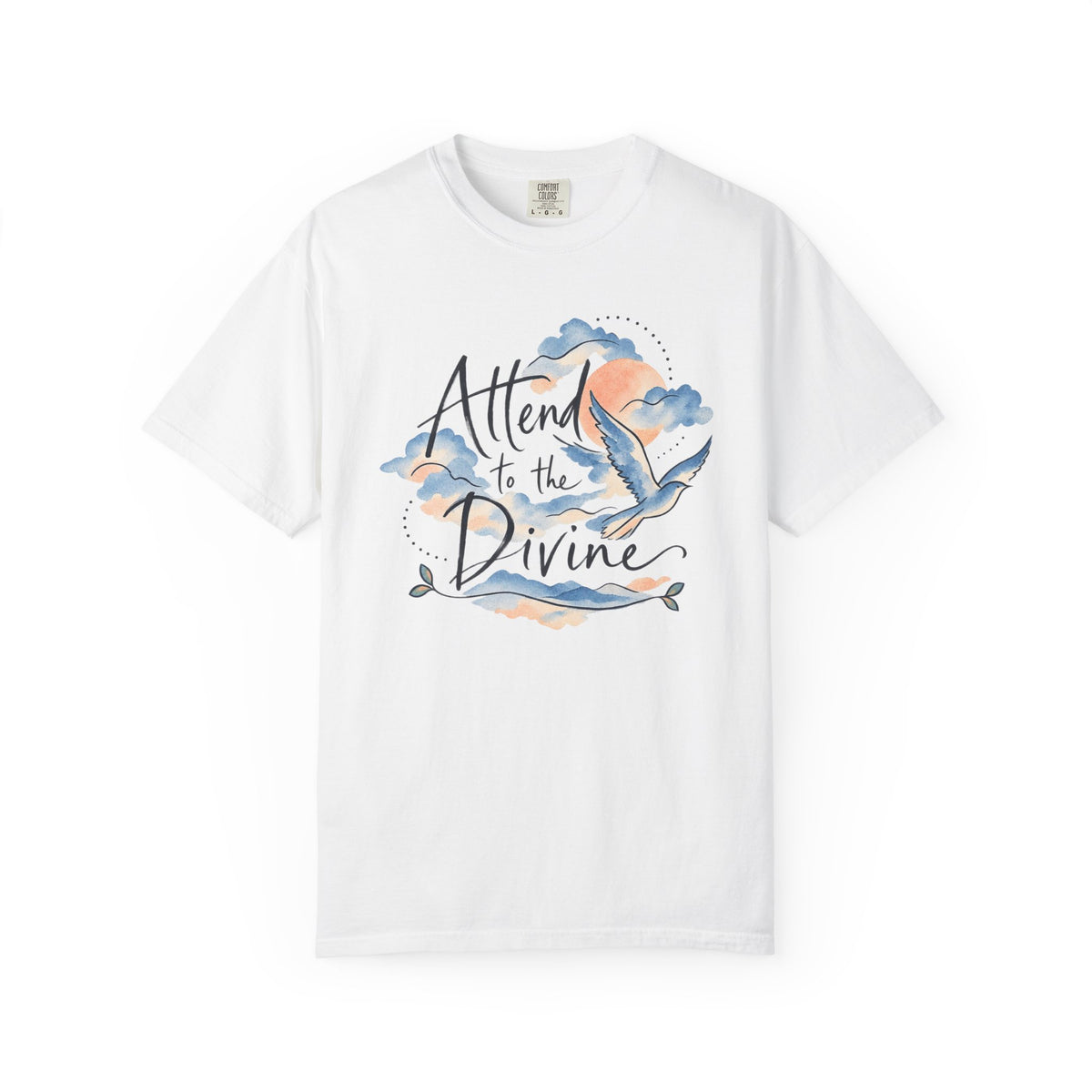 Attend to the Divine Spiritual Watercolor T-Shirt