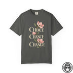 Choice Chance Change Floral  Recovery T-Shirt Printify