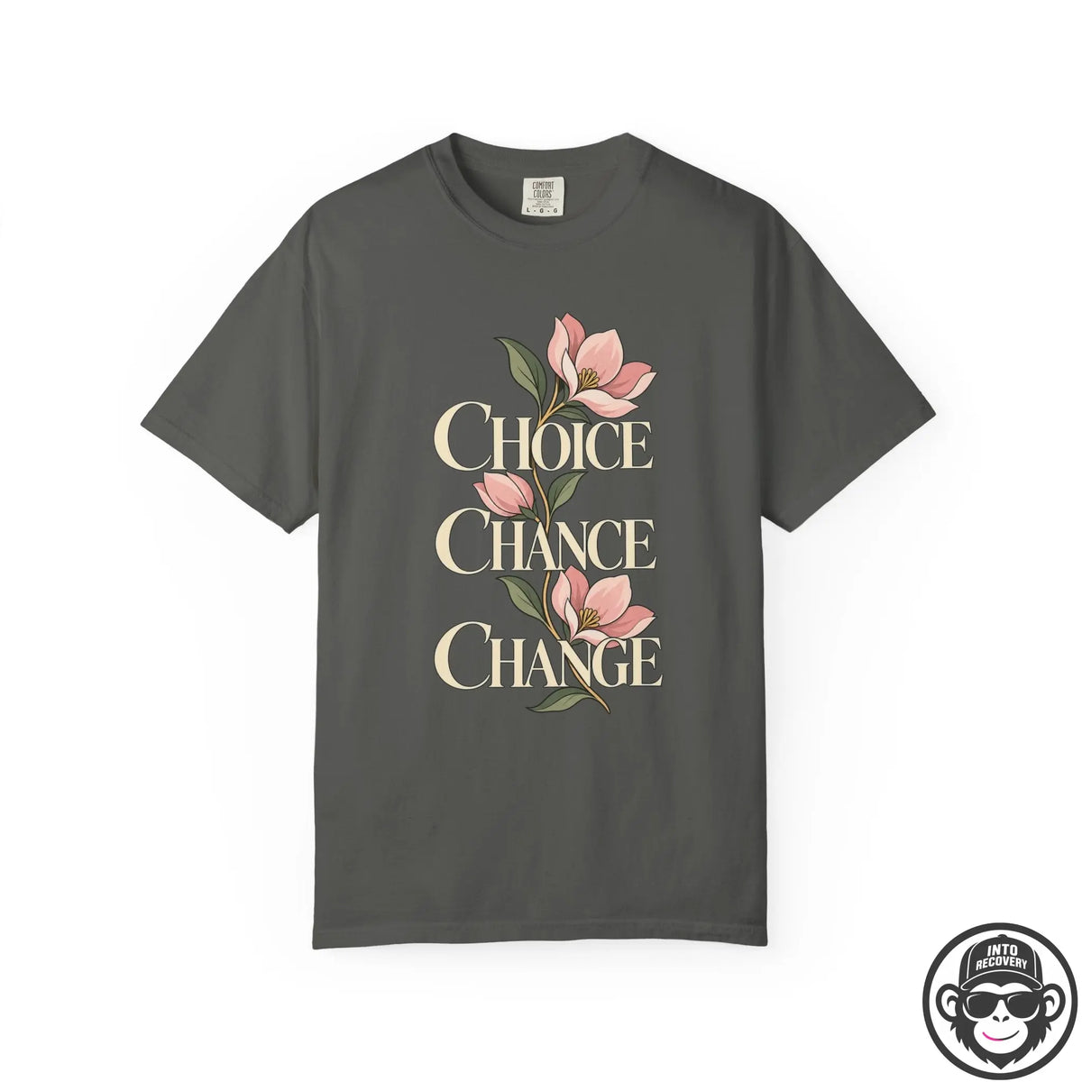 Choice Chance Change Floral  Recovery T-Shirt Printify