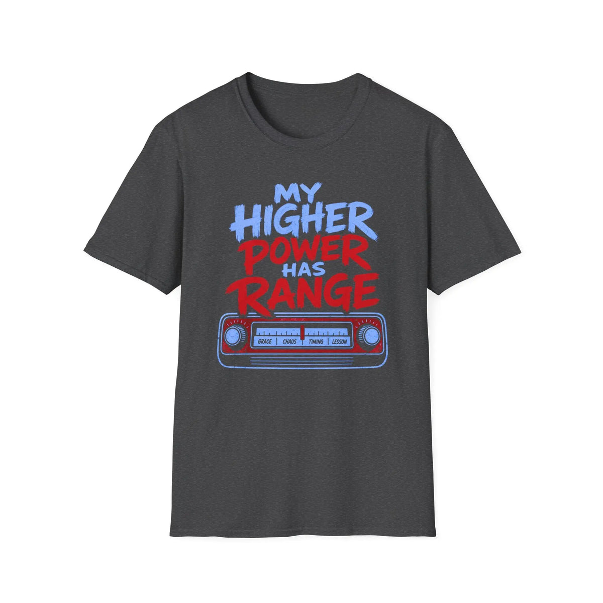 My Higher Power Has Range - Premium Cotton T-Shirt Into Recovery