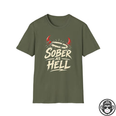 Sober As Hell Recovery T-Shirt Into Recovery