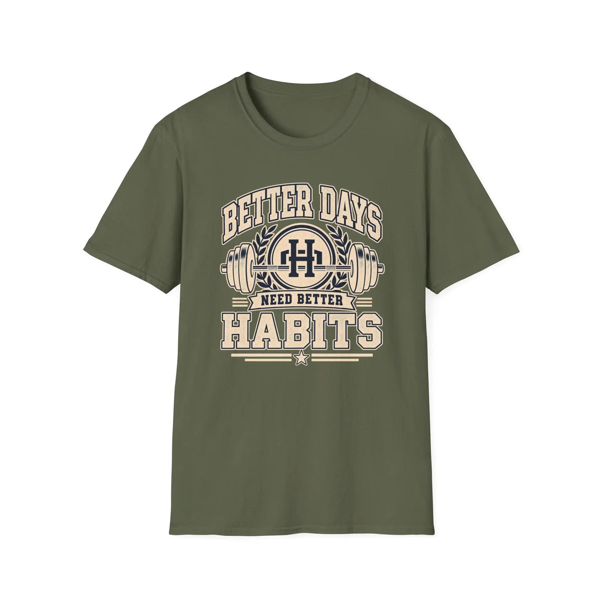 Better Days Need Better Habits - Premium Cotton T-Shirt Into Recovery