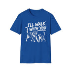I'll Walk With You - Premium Cotton T-Shirt Into Recovery