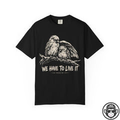 We Have To Live It Recovery Page 83 T-Shirt Printify