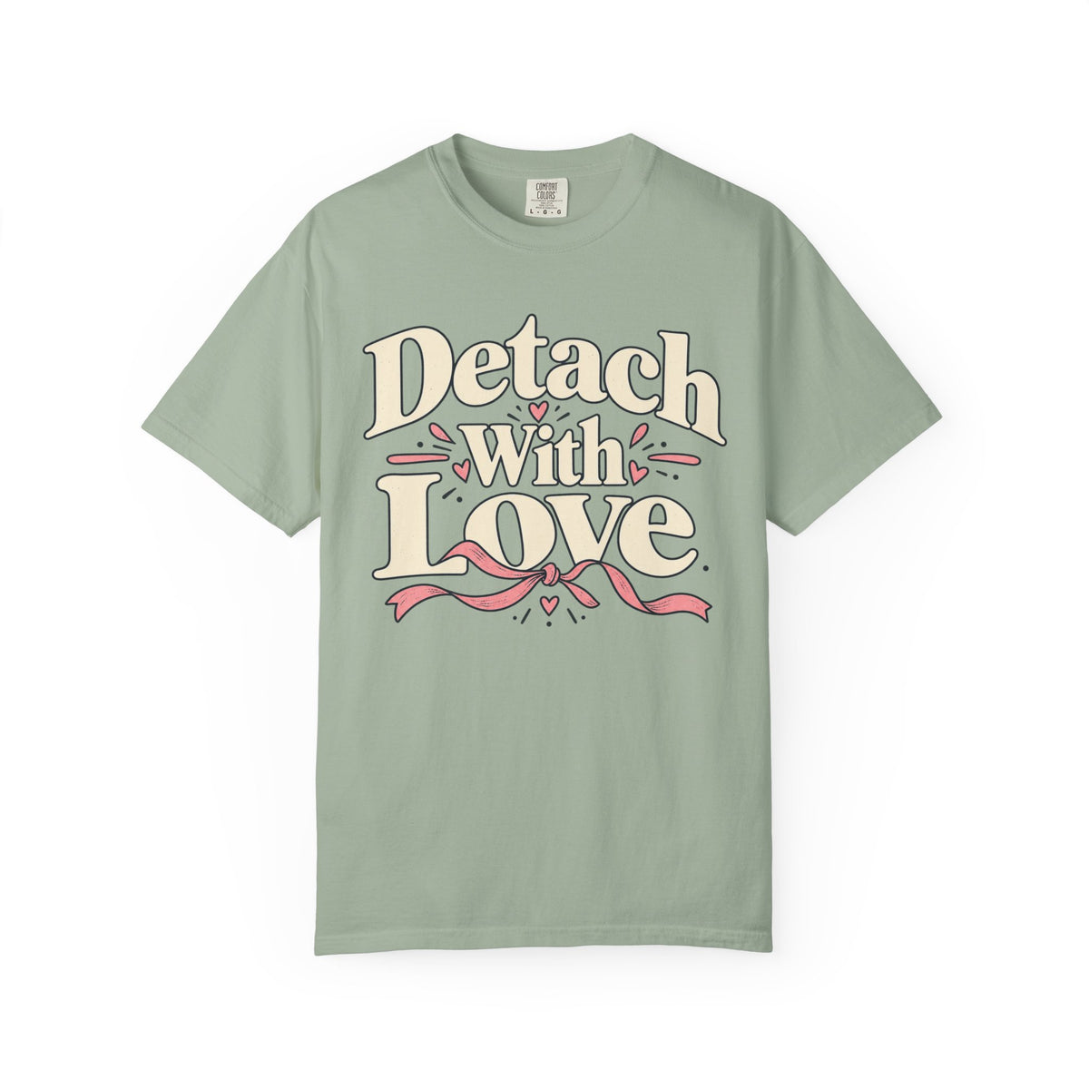 Detach With Love Self-Care T-Shirt