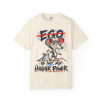 Ego Is Not My Higher Power (Rat) Recovery T-Shirt