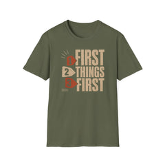 First Things First - Premium Cotton T-Shirt Into Recovery