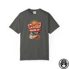 Worth Waking Up For - Comfort ColorsÂ® T-Shirt Into Recovery