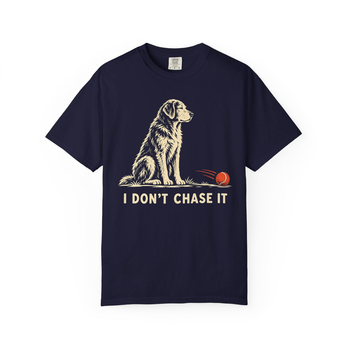 I Don't Chase It Dog Recovery T-Shirt