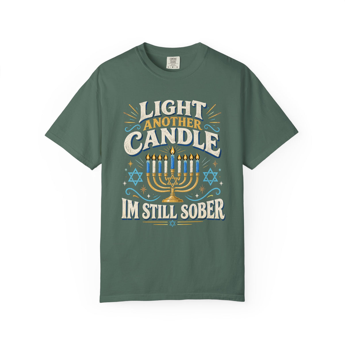 Light Another Candle I'm Still Sober Hanukkah Recovery T-Shirt